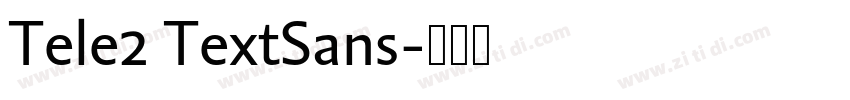 Tele2 TextSans字体转换 Tele2 TextSans字体转换